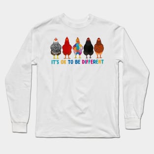 It's Ok To Be Different Cute Chickens Autism Awareness Long Sleeve T-Shirt